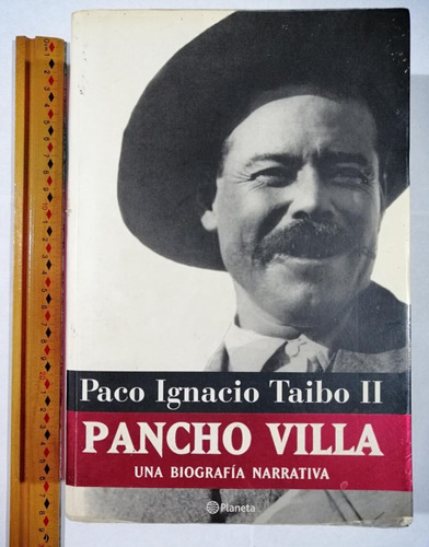 Pancho Villa. Paco Ignacio Taibo Ii