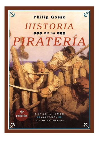 Historia De La Piraterãâa, De Gosse, Philip. Editorial Renacimiento, Tapa Dura En Español