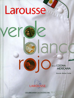 Verde Blanco Rojo En La Cocina Mexicana