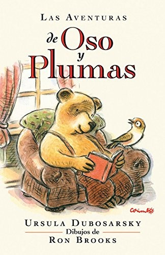 Libro Las Aventuras De Oso Y Plumas - Nuevo