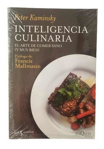 Libro Inteligencia Culinaria- Peter Kaminsky