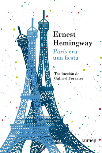 Paris Era Una Fiesta - Ernest Hemingway