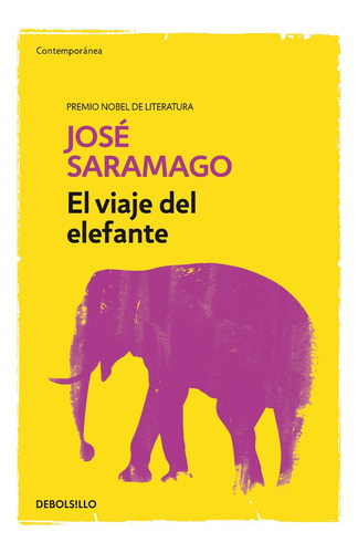 El Viaje Del Elefante - José Saramago - Debolsillo