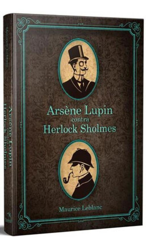 Arsène Lupin Contra Herlock Sholmes, De Lupin, Arsène. Editora Pandorga, Capa Mole Em Português