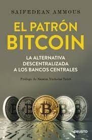 Libro El Patron Bitcoin La Alternativa Descentralizada A Lo