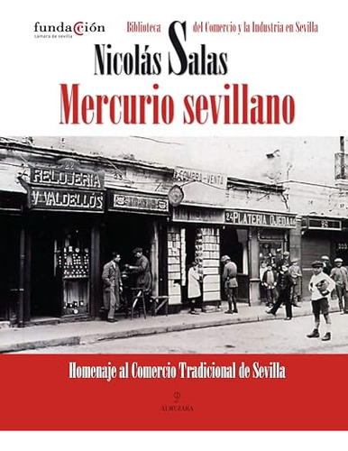 Libro Mercurio Sevillano De Salas Nicolas Almuzara