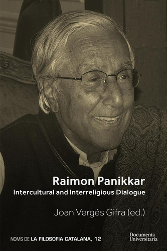 Libro: Raimon Panikkar. Intercultural And Interreligious Dia