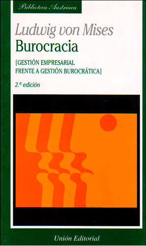 Burocracia Gestión Empresarial Frente A Gestión Burocrática