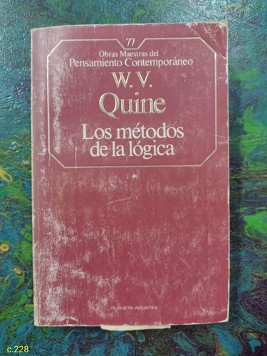 W. V. Quine / Los Métodos De La Lógica / P Agostini 
