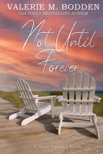 Libro: Not Until Forever: A Christian Romance (hope Springs)