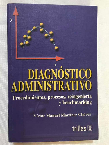 Diagnostico Administrativo, Victor Manuel Martinez C.