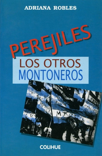 Perejiles Los Otros Montoneros