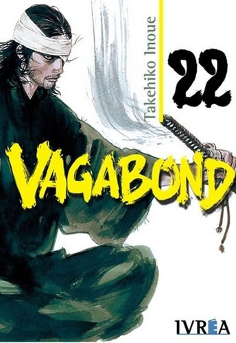 Vagabond  22 - Takehiko Inoue, de Takehiko Inoue. Editorial IVREA ESPAÑA en español