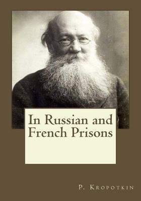 Libro In Russian And French Prisons - Gouveia, Andrea