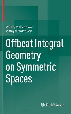 Libro Offbeat Integral Geometry On Symmetric Spaces - Val...