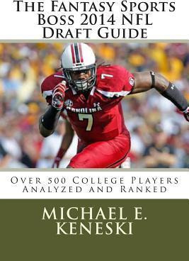 Libro The Fantasy Sports Boss 2014 Nfl Draft Guide - Mich...