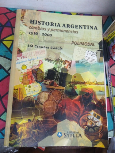 Historia Argentina 1516-2000 Editorial Stella