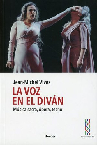 Voz En El Divan Musica Sacra Opera Tecno, La, De Vives, Jean Michel. Editorial Herder, Tapa Blanda, Edición 1 En Español, 2022