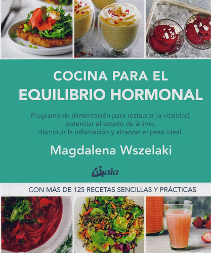 Cocina Para El Equilibrio Hormonal. Programa De Alimentación