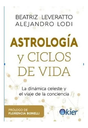 Libro Astrologia Y Ciclos De Vida De Beatriz Leverato