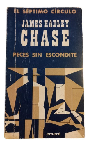 James H. Chase. Peces Sin Escondite