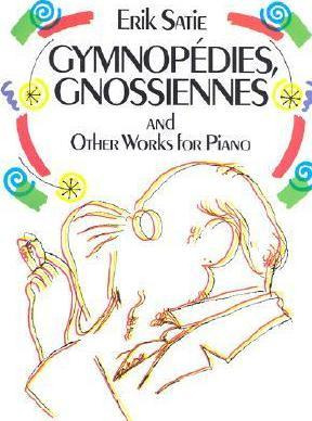 Libro Erik Satie : Gymnopedies, Gnossiennes And Other Wor...