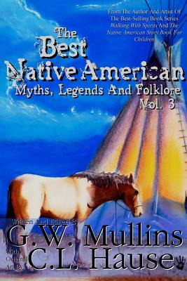 Libro The Best Native American Myths, Legends, And Folklo...