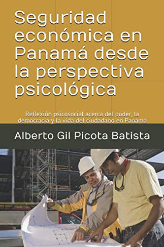 Seguridad Economica En Panama Desde La Perspectiva Psicologi