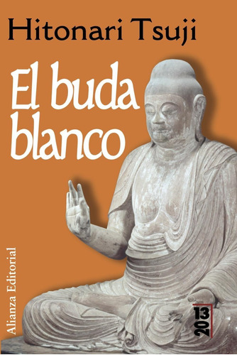 Buda Blanco El Hitonari Tsuji