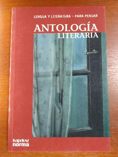 Antología Literaria 8 Kapelusz 2009 Daszuk - Vasallo