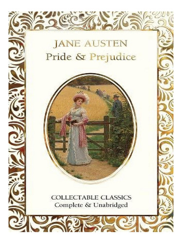 Pride And Prejudice - Flame Tree Collectable Classics . Ew02