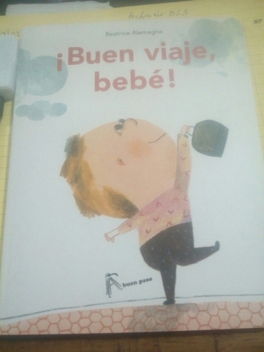 Buen Viaje, Bebé - Alemagna - A Buen Paso