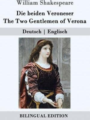 Die Beiden Veroneser / The Two Gentlemen Of Verona : Deut...