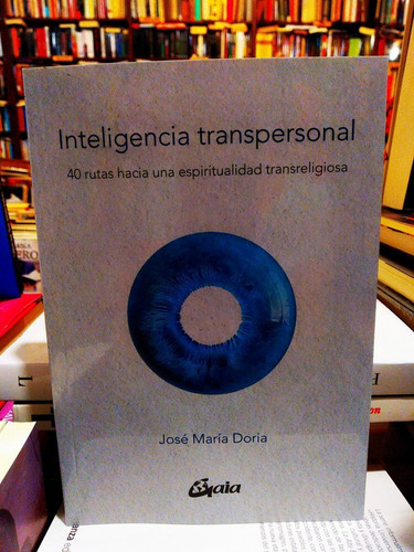 Inteligencia Transpersonal - José María Doria