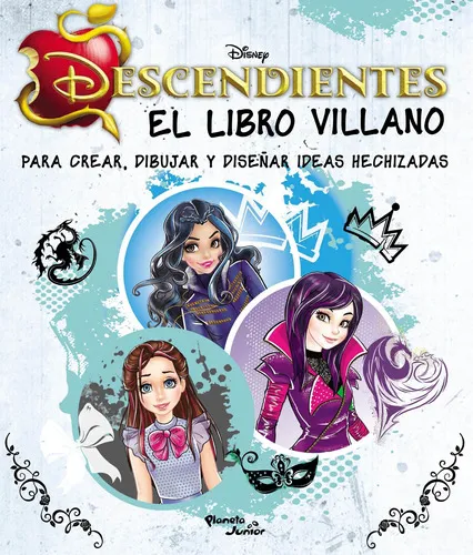 Los Descendientes. El Libro Villano, De Disney. Editorial Planeta Junior En Español