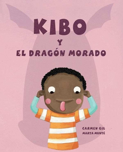 KIBO Y EL DRAGON MORADO, de CARMEN GIL. Editorial CUENTO DE LUZ en español