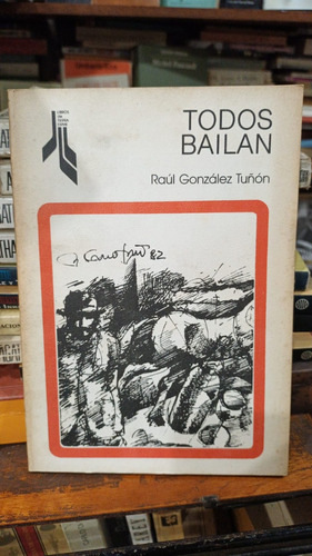 Raul Gonzalez Tuñon Todos Bailan - Tierra Firme 1987