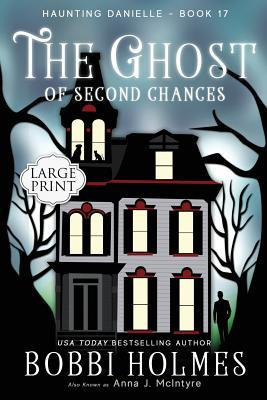Libro The Ghost Of Second Chances - Anna J Mcintyre
