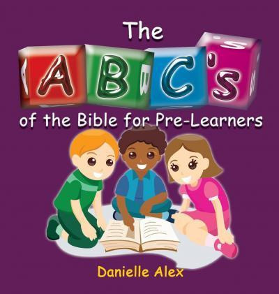 Libro Abc's Of The Bible For Pre-learners - Danielle Alex