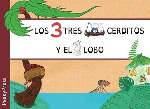 Libro: Los Tres Cerditos Y Lobo (spanish Edition)