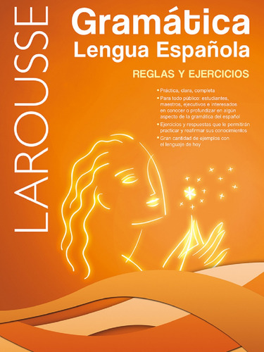 Larousse: Gramática Lengua Española Reglas Y Ejercicios