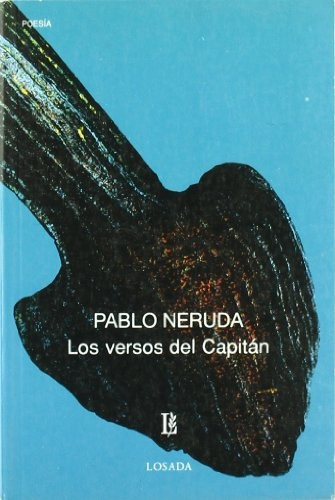 Versos Del Capitan, Los - Pablo Neruda