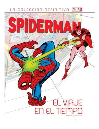 Spider-man La Colección Definitiva El Viaje En El Tiempo