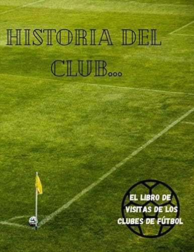 Libro: Historia Del Club...: [formato De Archivo 21,6x27,9 C