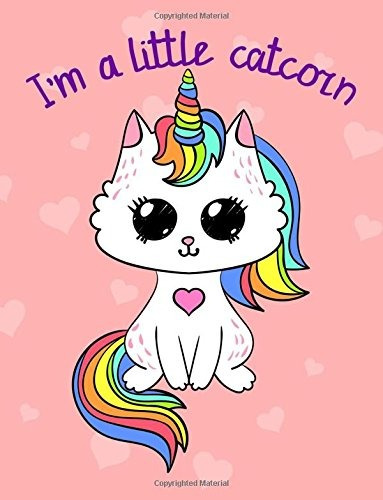 I Am A Little Catcorn (journal, Diary, Notebook For Cat Love