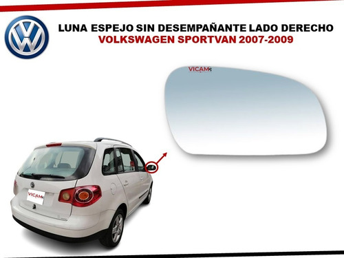 Luna Espejo Volkswagen Sportvan 2007-2009 Derecho S/desemp
