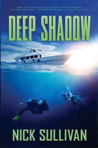 Deep Shadow, De Nick Sullivan. Editorial Wild Yonder Press, Tapa Blanda En Inglés