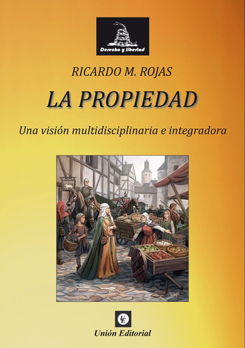 Libro La Propiedad - Rojas, Ricardo Manuel