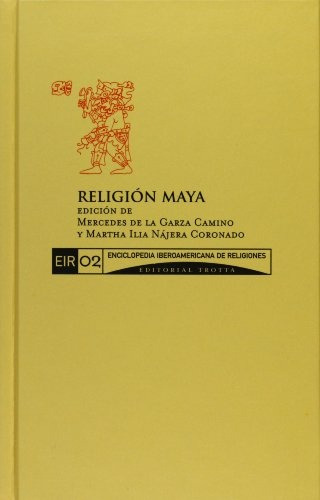 Religion Maya - De La Garza / Corona