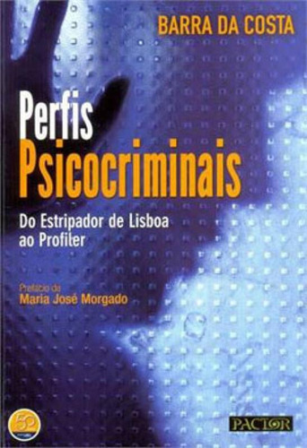 Perfis Psicocriminais, De Costa, Barra Da. Editora Pactor, Capa Mole Em Português